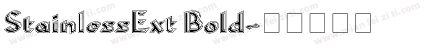 StainlessExt Bold字体转换